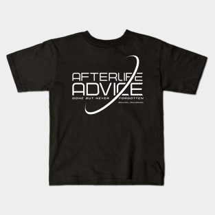 Afterlife Advice Kids T-Shirt